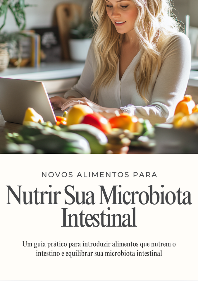 Combo Saúde Intestinal: 07 Materiais para Cuidar da Microbiota e Digestão
