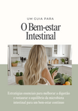 Combo Saúde Intestinal: 07 Materiais para Cuidar da Microbiota e Digestão