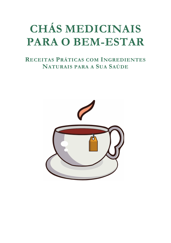 Chás Medicinais Para o Bem-Estar