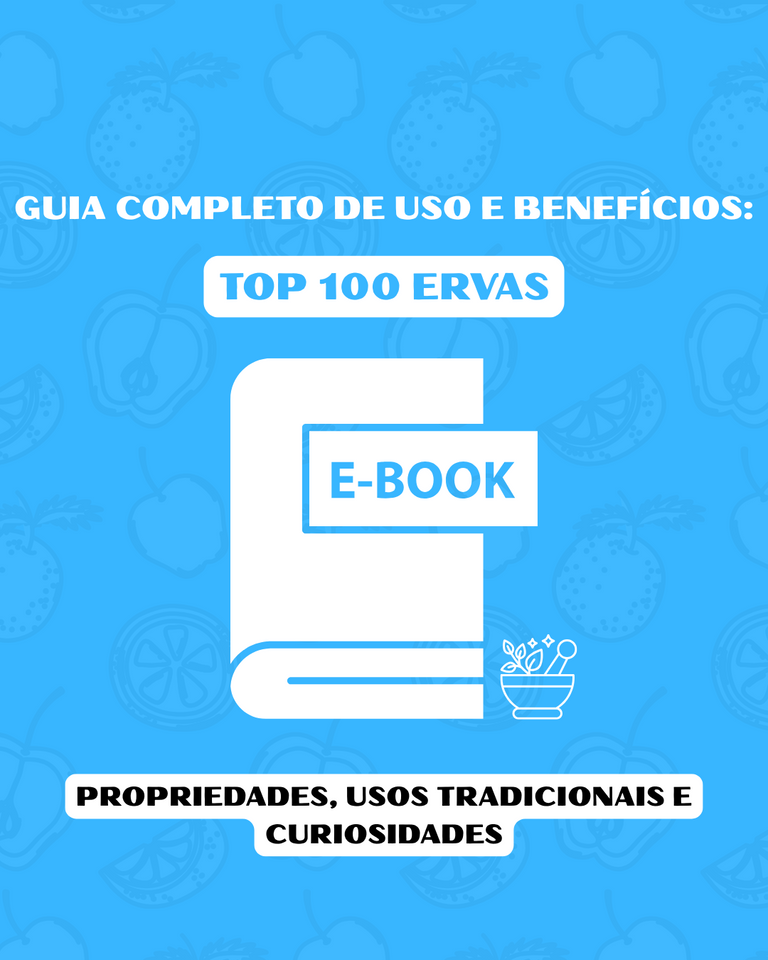 TOP 100 ERVAS: Guia Completo de Uso e Benefícios